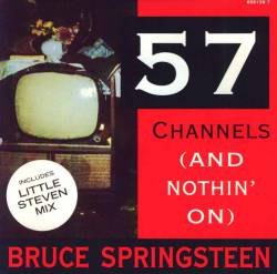 Bruce Springsteen : 57 Channels (and Nothin' on)